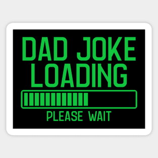 Dad Joke Loading Please Wait Sticker